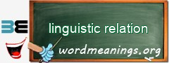 WordMeaning blackboard for linguistic relation